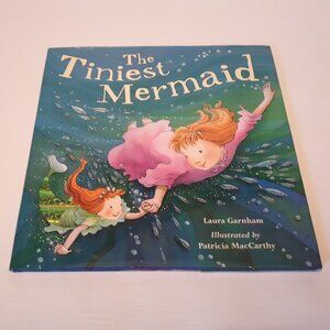 The Tiniest Mermaid Hardcover – May 31 2006